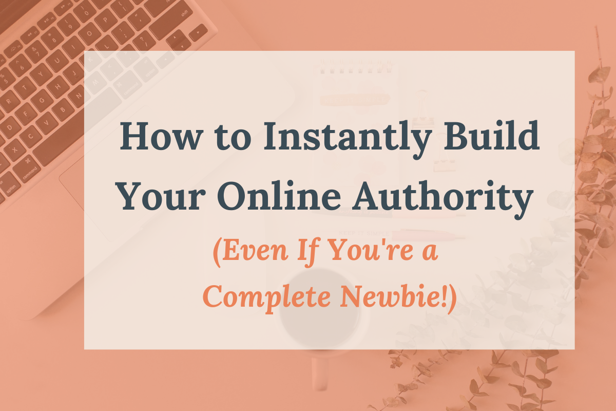 How To Instantly Build Your Online Authority_blog thumbnail