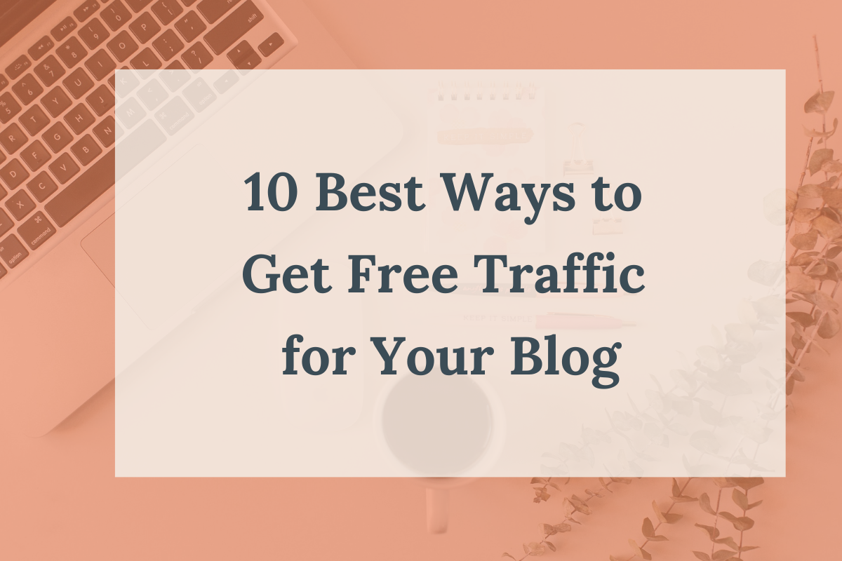 10 Best Ways to Get Free Traffic for Your Blog_Blog thumbnail