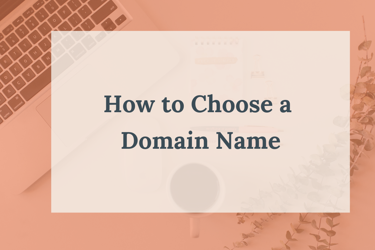 How to Choose a Domain Name_blog thumbnail